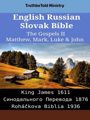 cover image of English Russian Slovak Bible--The Gospels II--Matthew, Mark, Luke & John
